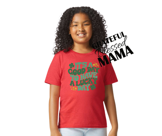 Is a Good Day to Have a Lucky Day