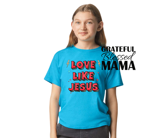 Love Like Jesus